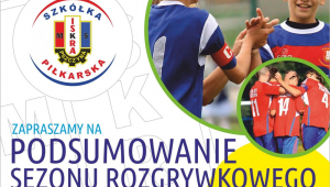 Podsumowane sezonu - festyn rodzinny